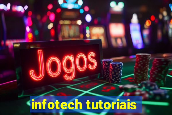 infotech tutoriais